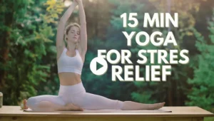 15 Min Yoga For Full Body Relief