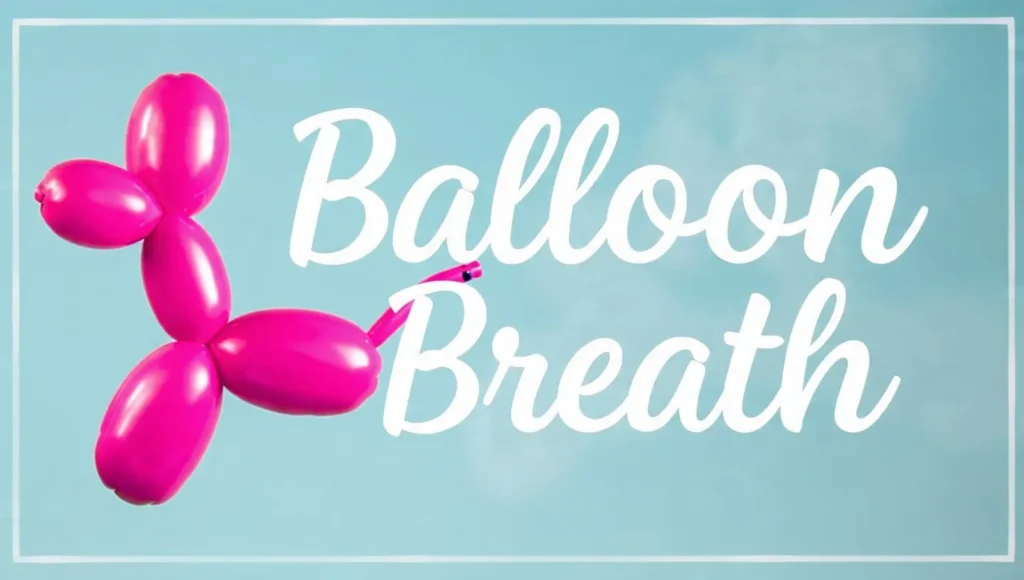 Balloon Breath