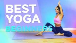Best Yoga for Beginners