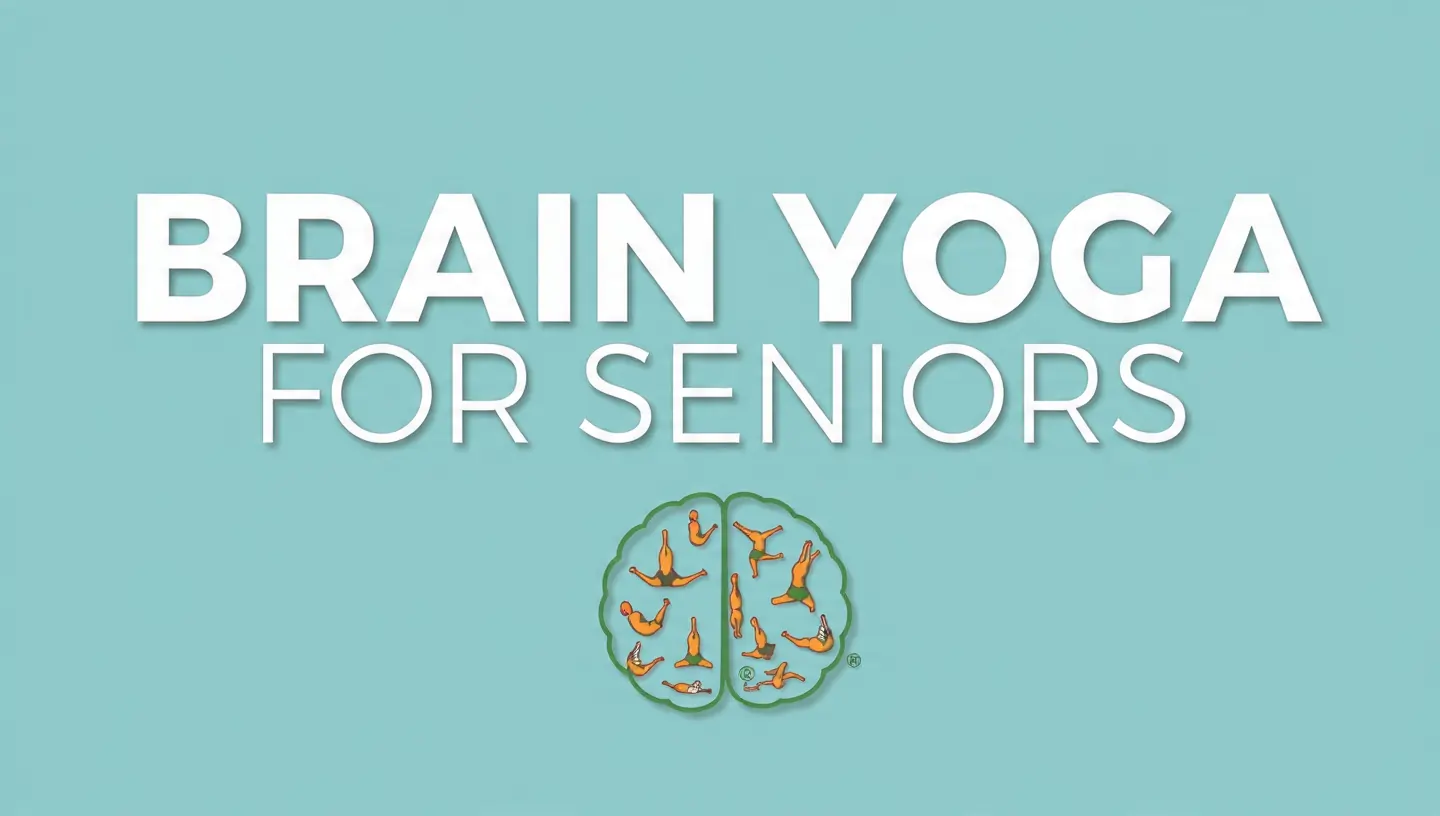 Brain Yoga for Seniors