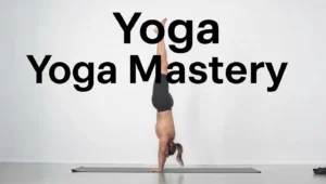 Most Difficult Yoga Asanas