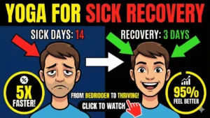 Yoga For Sick Recovery
