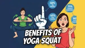 Benefits of yoga squat​